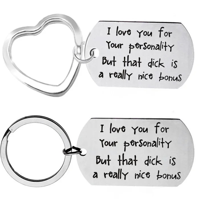 I Love You for Your Personality Keychain