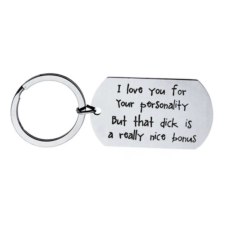 I Love You for Your Personality Keychain